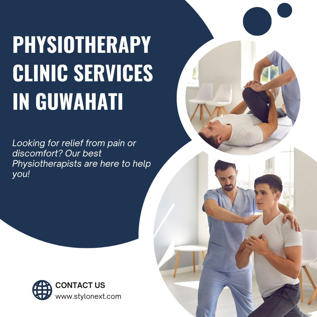 Best Physiotherapy Clinic services in Guwahati Best Physiotherapy Clinic services in Guwahati